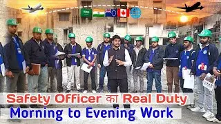 Safety Officer Kya Kaam Karta Hai? | Full Day Site Role | Daily Routine | India & Abroad Job | RTI