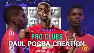 FIFA 21 Paul Pogba Pro Clubs Creation