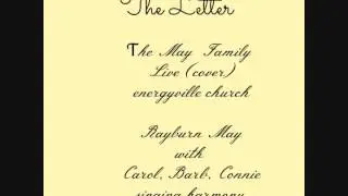 The May Family --- THE LETTER (cover) live version