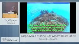 Large-Scale Marine Ecosystem Restoration with Thomas Goreau