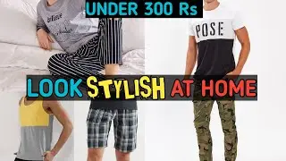 7 STYLISH And AFFORDABLE HOME WEAR For Men Under 300 | Clothes To Wear At Home | Style Saiyan