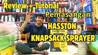 Tutorial + Review Cara Merakit Hasston Knapsack Sprayer Manual
