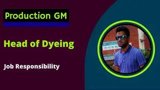 Head of Dyeing I Production GM I Textile Job 2022