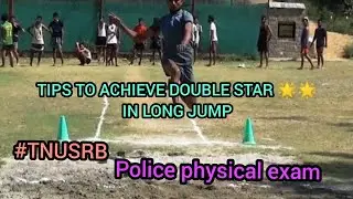 #TNUSRB #POLICE PHYSICAL EXAM - # LONG JUMP - DOUBLE STAR 🌟🌟 TIPS