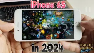 iPhone 6S in 2024?? | (League of Legends: Wild Rift Game Test)