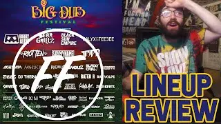 BIG DUB 2022 LINEUP REVIEW | I GOT BOOKED TO PLAY!