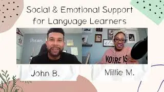 Social and Emotional Health for Language Learners | ESL Teaching Strategies | ESL Teaching Tips