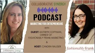 CSC Podcast - Marketing for Entrepreneurs