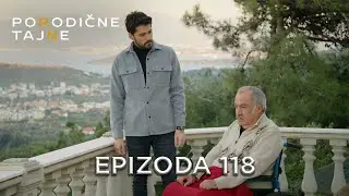 Porodicne Tajne Epizoda 118 Kirik Hayatlar Bosanski Titlovi
