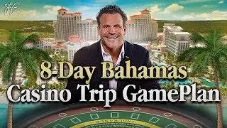 8-Day Bahamas Casino Trip GamePlan