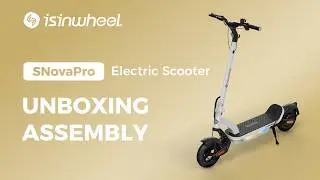 isinwheel UNBOXING | S Nova Pro Commute escooter