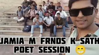 #poet session with the Jamian frnds in the Jamia millia islamia  Delhi...#jamiamilliaislamia #jamia