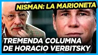 ¿QUIÉN FUE NlSMAN? Impecable columna de Horacio Verbitsky