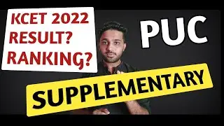 KCET 2022 - SUPPLEMENTARY STUDENTS KCET RESULT DETAILS