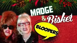 Bloopers #8 - Madge and Bisket
