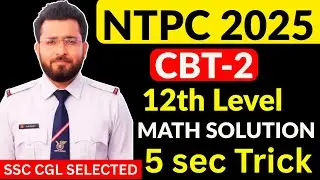 NTPC 2025 CBT-2 Maths | 12th Level के All 35 Questions | धमाकेदार Solutions By RK SIR KOTA