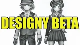 RANKING BETA DESIGN POSTACI Z DANGANRONPA V3