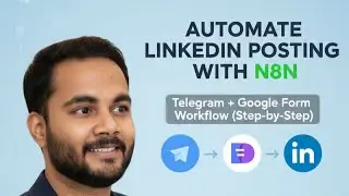 Automate LinkedIn Posting with n8n | Telegram + Google Form Workflow (Step-by-Step)