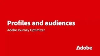 Превратите данные клиентов в профили аудитории в Journey Optimizer | Adobe для бизнеса