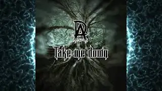 Dark Allegory - Take Me Down (Original Metal Music)
