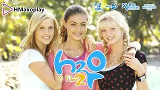 H2O MENINAS SEREIAS O FILME 2 - HMAKOPLAY