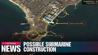 N. Korea possibly building another Sinpo-class ballistic missile submarine: 38 North
