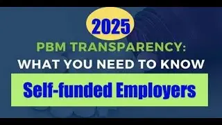 PBM Transparency Act 2025 for Employers