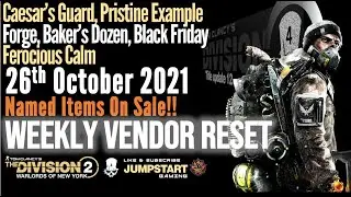 The Division 2 Weekly Vendor Reset 26 October 2021 - New Named Items