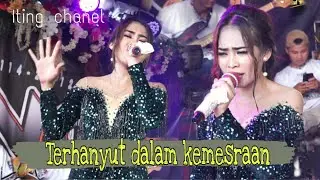 TERHANYUT DALAM KEMESRAAN - VERSI NGAKAK - ITING CHANEL DAN KAWAN KAWAN || ITING SQUAD MUSIC