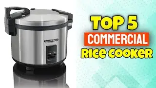 Best Commercial Rice Cooker 2022