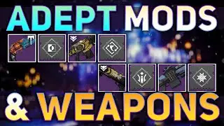 ALL Adept Mods, Perks, & Weapons so far (BREAKDOWN) | Destiny 2 Beyond Light