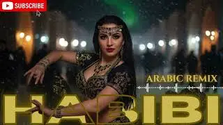 🔮💃 Best Arabic 2025 — Habibi Global Vibes (أجواء حبيبي العالمية) 🌌