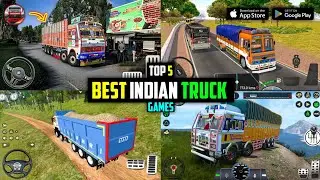 Top 5! Best INDIAN TRUCK DRIVING GAMES for Android/ios 2025 🤯