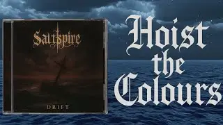 Saltspire - Hoist the Colours