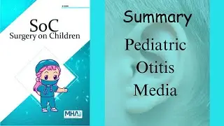 Pediatric Otitis Media | A Summary
