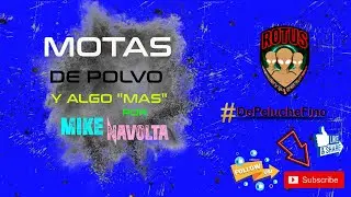 #514  Motas de polvo y 