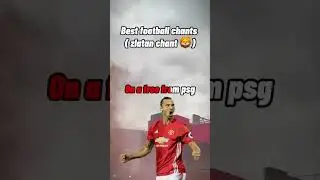 Zlatan Ibrahimovic Man Utd Chant #footballfans #footballshorts #football #footballchants