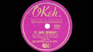 1941 version: Cab Calloway - St. James Infirmary