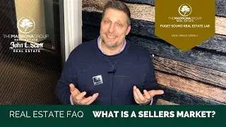WHAT IS A SELLERS MARKET? | Real Estate FAQ with Jason Fox of The Madrona Group