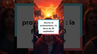 Jeunes et protestations : la force du 10 septembre - #Manifestation #Jeunesse #Engagement