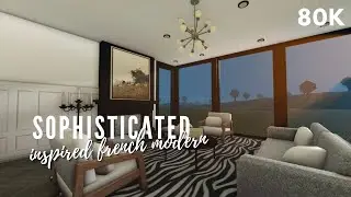 Bloxburg| French Inspired Sophisticated Modern Home |80k