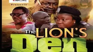 THE LION'S DEN(FULL FILM) (Pls, Subscribe, Like, Share & Comment)