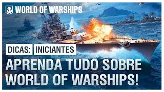 COMO JOGAR WORLD OF WARSHIPS EM 2023 - O B&Aacute;SICO PARA INICIANTES DE WOWS