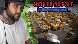 PRISON CHOW HALL - WHERE DO YOU SIT FIRST DAY IN