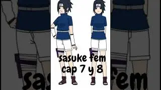 &iquest;que hubiera paso si sasuke era mujer cap 7 y 8?