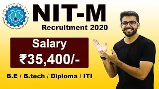 NIT-M Recruitment 2020 | Salary ₹35,400 | Freshers can Apply | Latest Jobs 2020 | BE/Btech/Diploma
