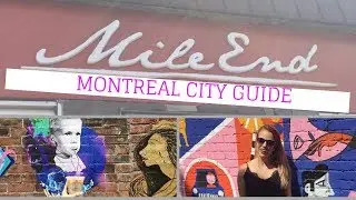 MONTREAL CITY GUIDE |Mile end (english)