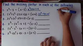 Find the missing factor of each of the ff. Polynomials | Explain in Detailed |