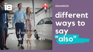 [TOEIC 550-780 Grammar 018] - What's more / Futhermore / Moreover / Additionally