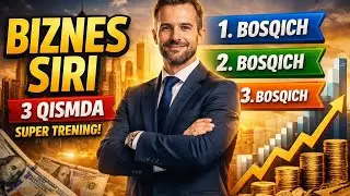 0 dan Daromadgacha! 🚀 Biznes Sirlarini 4 Qismda O‘rganamiz